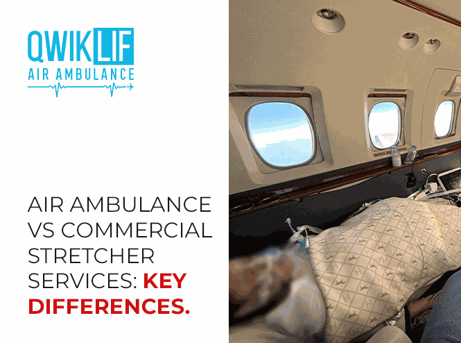 Air Ambulance vs Commercial Stretcher Services: Key Differences