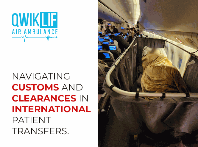 Navigating Customs and Clearances in International Patient Transfers