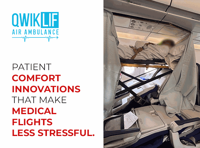 Patient Comfort Innovations That Make Medical Flights Less Stressful