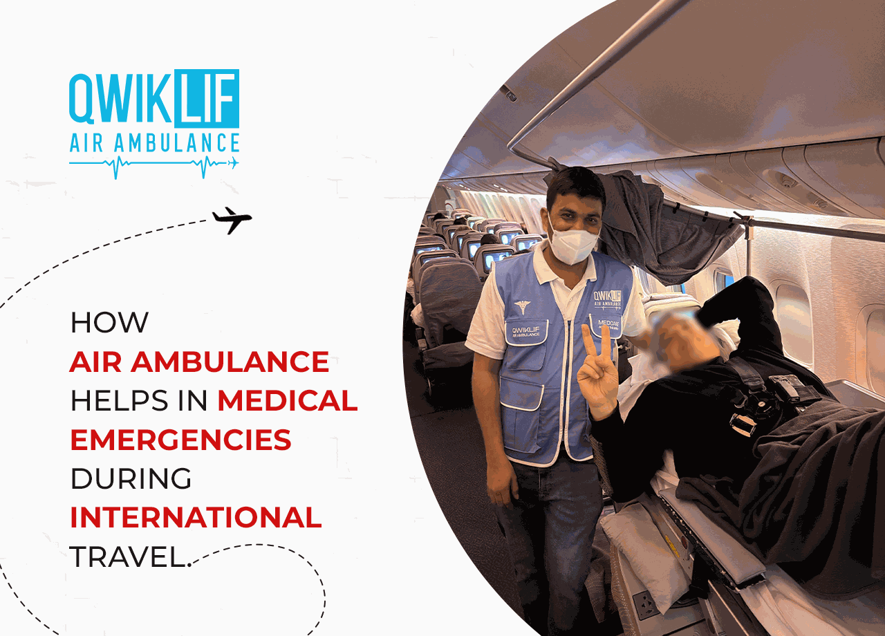 How Air Ambulance Helps in Medical Emergencies During International Travel